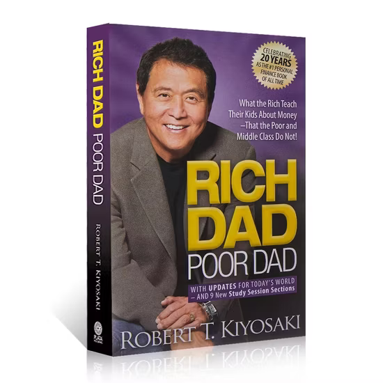 Rich Dad Poor Dad – Robert Kiyosaki