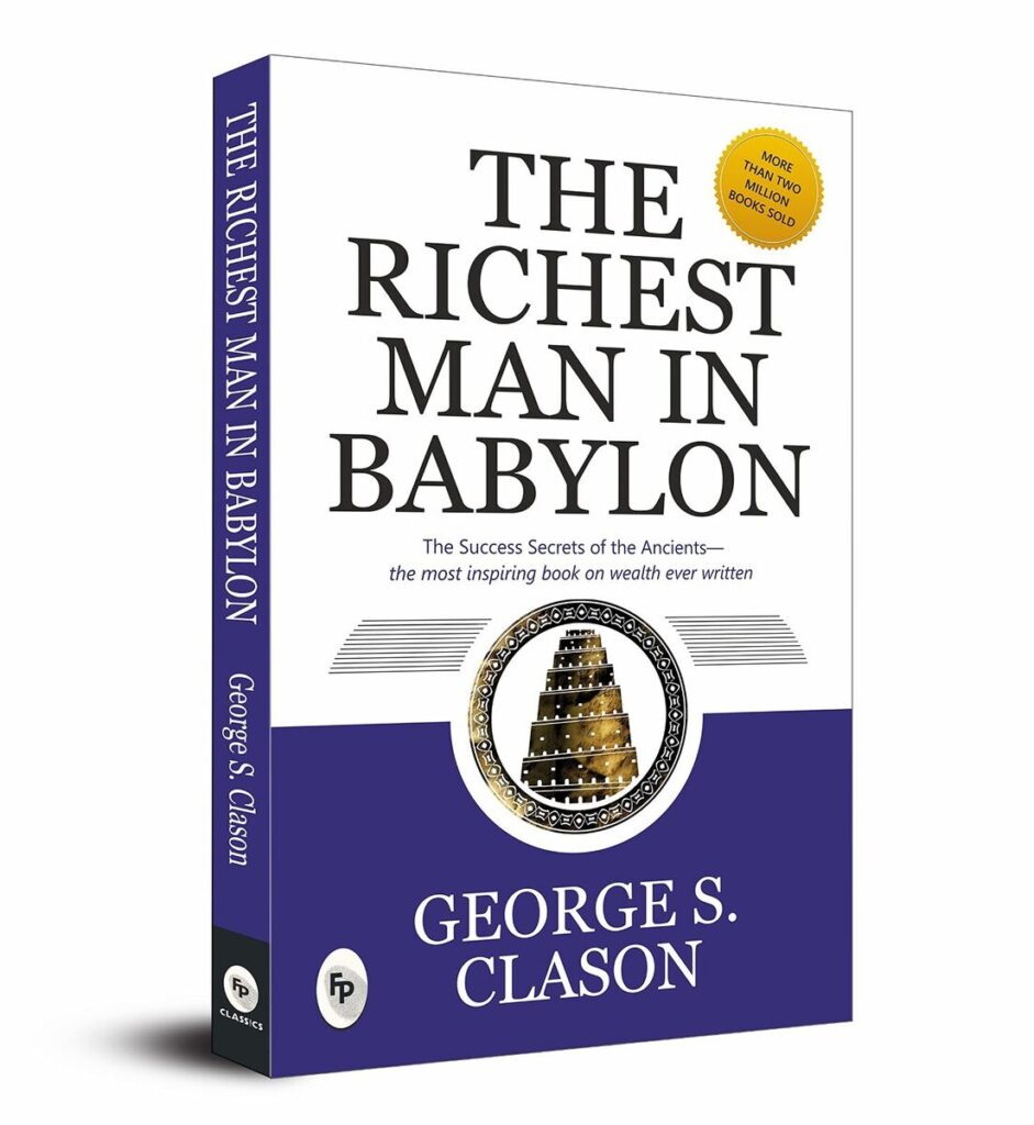 The Richest Man in Babylon – George S. Clason